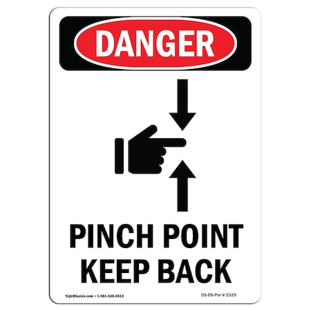 OSHA Danger Sign, Pinch Point Keep Back, 14in X 10in Decal